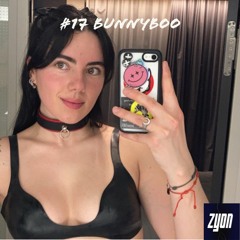 ZYON Podcast #17 BUNNYBOO