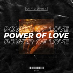 DJ Christopher - Power Of Love