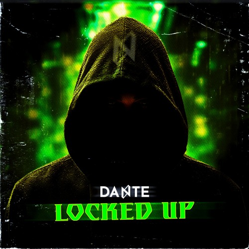 Dante - Locked Up