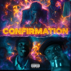 Confirmation (feat. Mr Ree)
