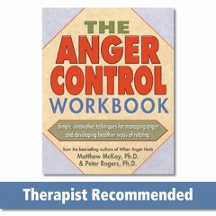 PDF (read online) The Anger Control Workbook: Simple, Innovative Techniques for