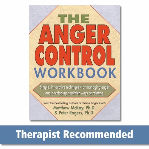 PDF (read online) The Anger Control Workbook: Simple, Innovative Techniques for