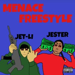 Menace Freestyle (FT. Jester)