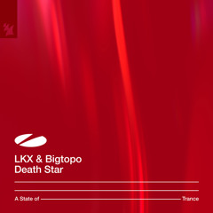 LKX & Bigtopo - Death Star