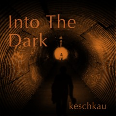 Into The Dark