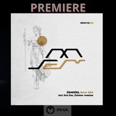 PREMIERE:ÜSHMÜEL - Error 404 (Zstimer Remix) [Movement Limited]