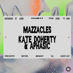 Kate Doherty & Aphasic @ Club 77 - June '25