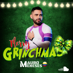 Merry Grinchmas Live Session By Dj Mauro Meneses