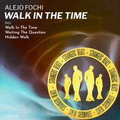 3. Alejo Fochi - Hidden Walk (Original Mix) [Strangers Beats]