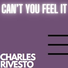 Can't You Feel It