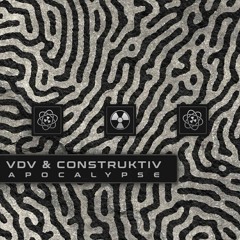 VDV x CONSTRUKTIV - APOCALYPSE