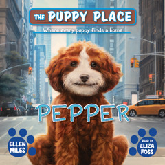 Puppy Place #71: Pepper - Audiobook Clip