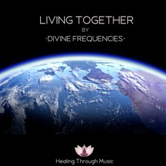 432Hz Divine Frequencies - Living Together, Healing Meditation Music, Calming Sounds, Energy Cleanse