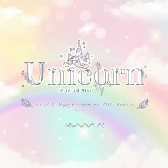 Unicorn / 花隈千冬, 小春六花