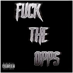 F**k The Opps | made on the Rapchat app (prod. by TEX-city)