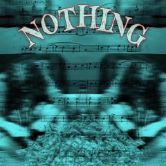 NOTHING