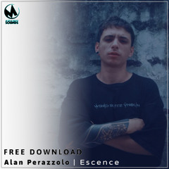 FREE DOWNLOAD: Alan Perazzolo - Escence (Original Mix)