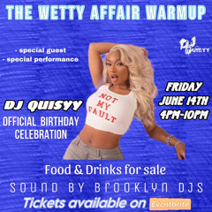 THE WETTY AFFAIR WARMUP ( PROMO MIX ) BY @DJBLACKOUT & @SELECTASHAUN