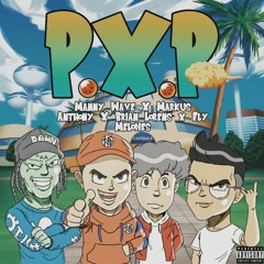 PXP (feat. Brian Lorens & Markus Anthxny)