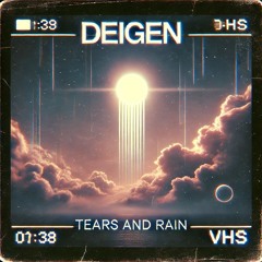 Tears And Rain
