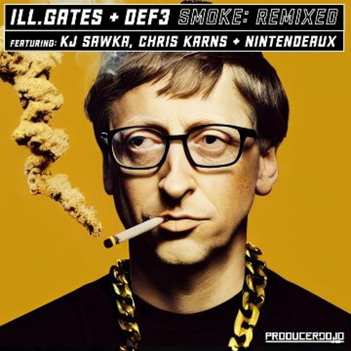 Ill.Gates Smoke Ft. Def3 ($ecret Gue$t Remix)