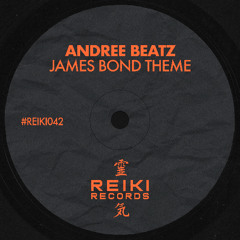 REIKI042 | Andree Beatz - James Bond Theme (Original Mix)