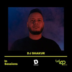 DJ Shakur @ LOS 40 Dance In Sessions (Madrid)