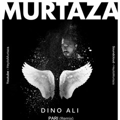 Pari - Dino Ali (Remix)