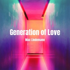 Generation Of Love Radio Edit