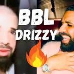 BBL DRIZZY