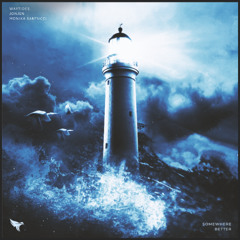 Somewhere Better (feat. Monika Santucci)