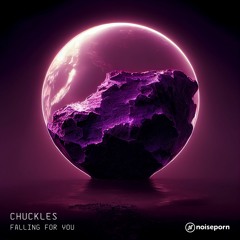 Chuckles - Falling For You