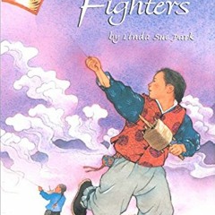 Access [EBOOK EPUB KINDLE PDF] The Kite Fighters by  Linda Sue Park 📮