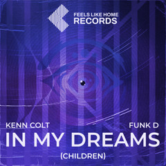 In My Dreams (Children) (Radio Mix)