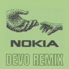 Nokia (DEVO REMIX)