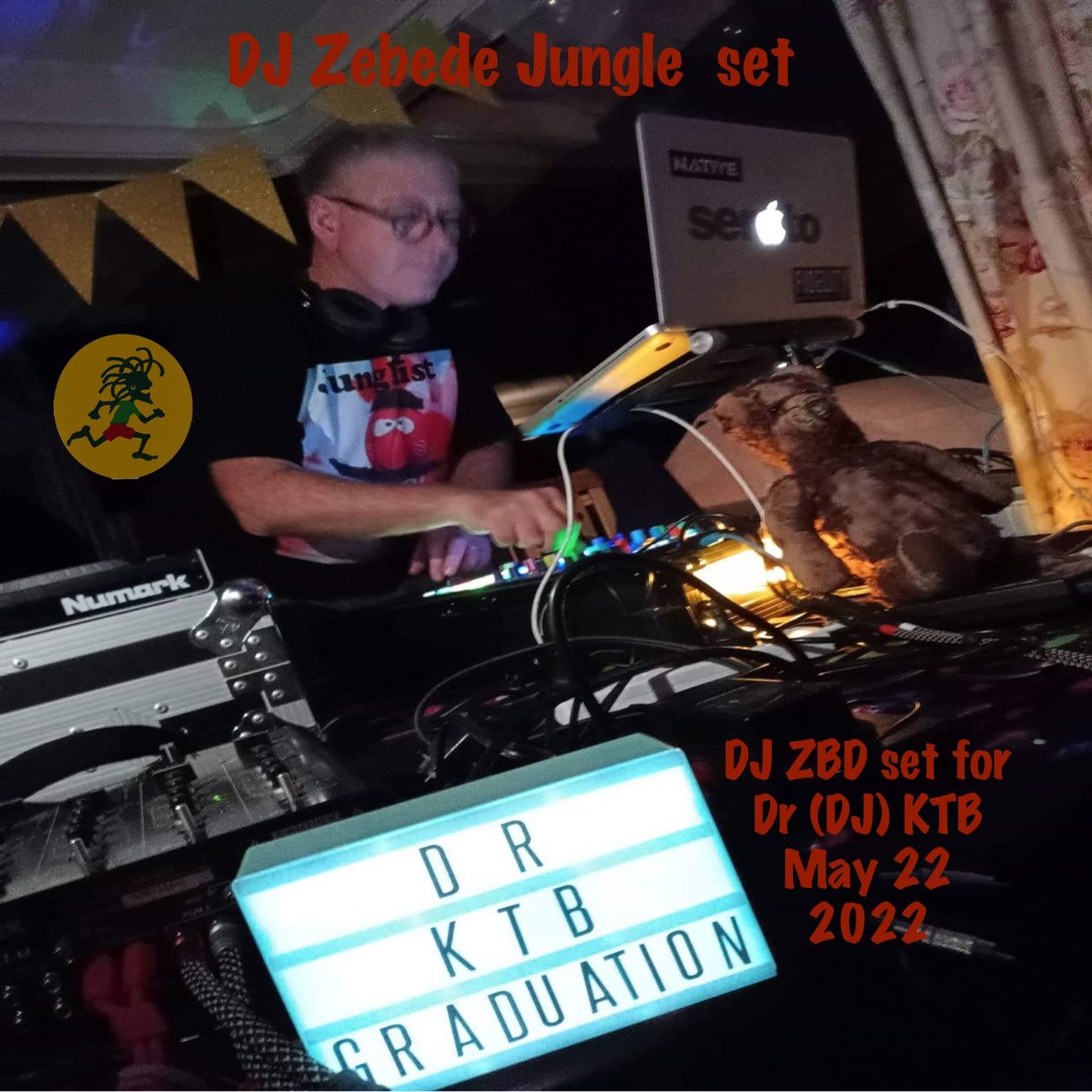DJ Zebede aka Dr Dave- Jungle N DnB Set For KTB Graduation Party May 22, 2022 episode artwork