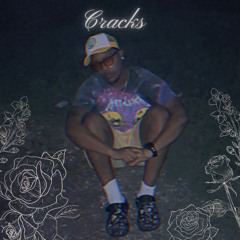 CRACKS  (OPEN VERSE)