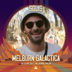 Solis @ Melburn Galactica 15/04/23