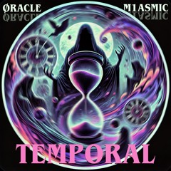 TEMPORAL (feat. Øracle)