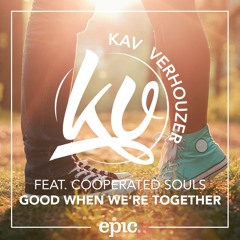 Good When We're Together (Radio Edit) [feat. Cooperated Souls]