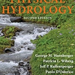 VIEW EPUB KINDLE PDF EBOOK Elements of Physical Hydrology by  George M. Hornberger,Patricia L. Wiber