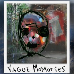 Vague Memories (Prod. Areo)