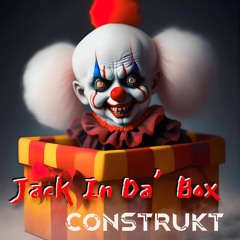JACK IN DA' BOX [FREE DOWNLOAD]