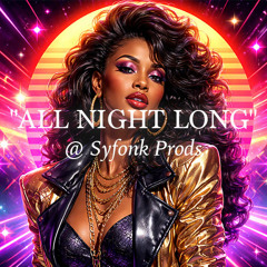 [FREE] Type Beat Funk 80's - All Night Long - Funk 2025 - 118BPM - A Minor