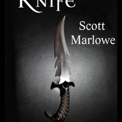 Epub The Killing Knife (A Tale of the Assassin Without a Name #1- #3) by Scott Marlowe :) eBook