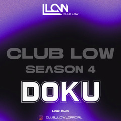 2025 CLUB LOW Mixset 01 : DOKU