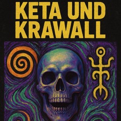 Technotherapie #23: Keta und Krawall