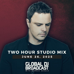 Markus Schulz - Global DJ Broadcast Jun 26 2025 (Countdown to Luminosity Beach Festival)