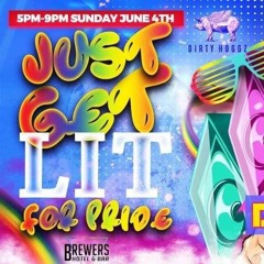 DJ TONY RUIZ -LIVE @  JUST GET LIT - PRIDE EDITION