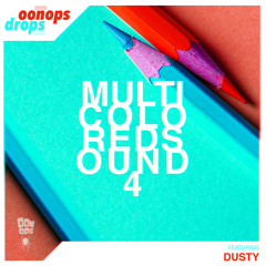 Dusty  - guest mix for Brooklyn Radio (Oonops Drops – Multicolored Sound 4)